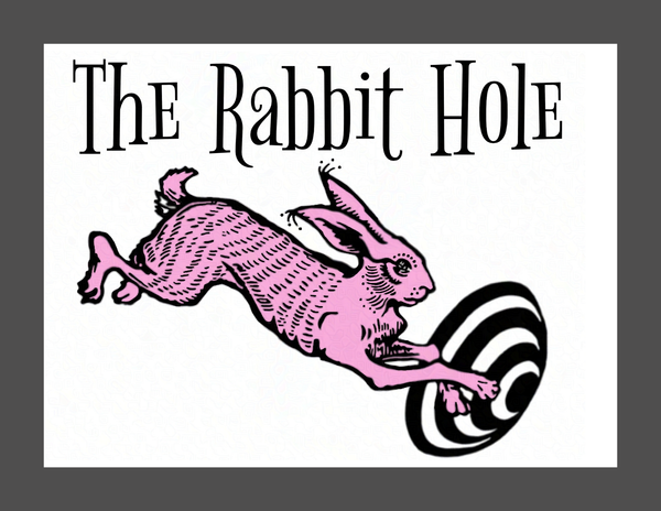 The Rabbit Hole